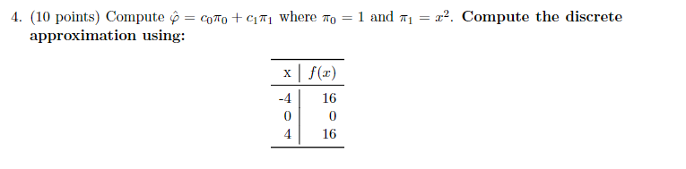 4. (10 points) Compute 4 = cono + cim where no =
