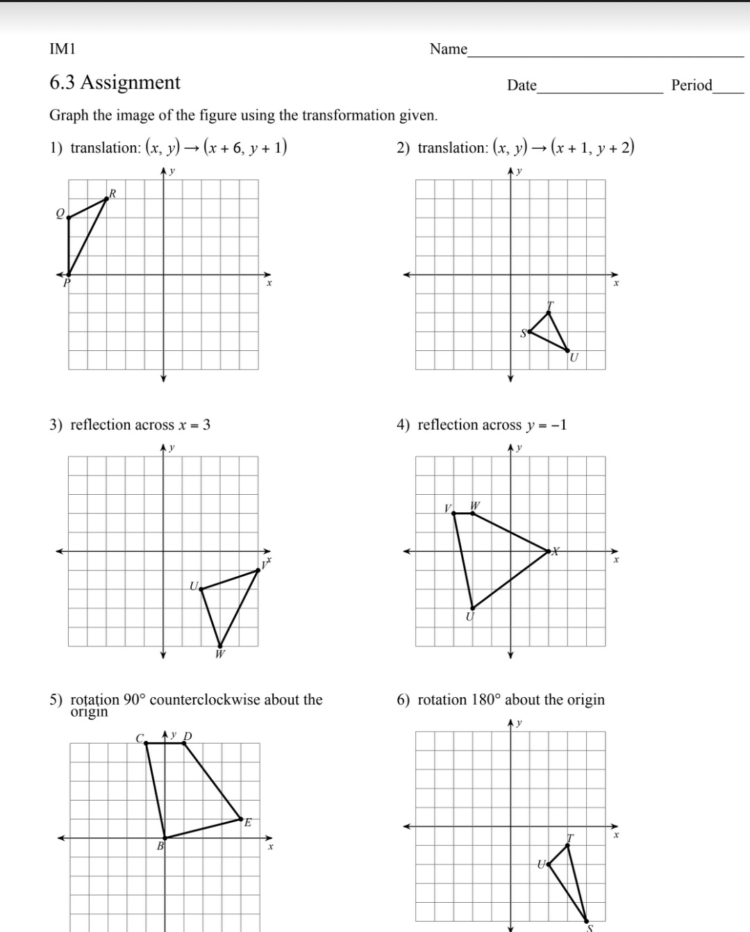 need help asap !!! IM1 Name 6.3 Assignment Date