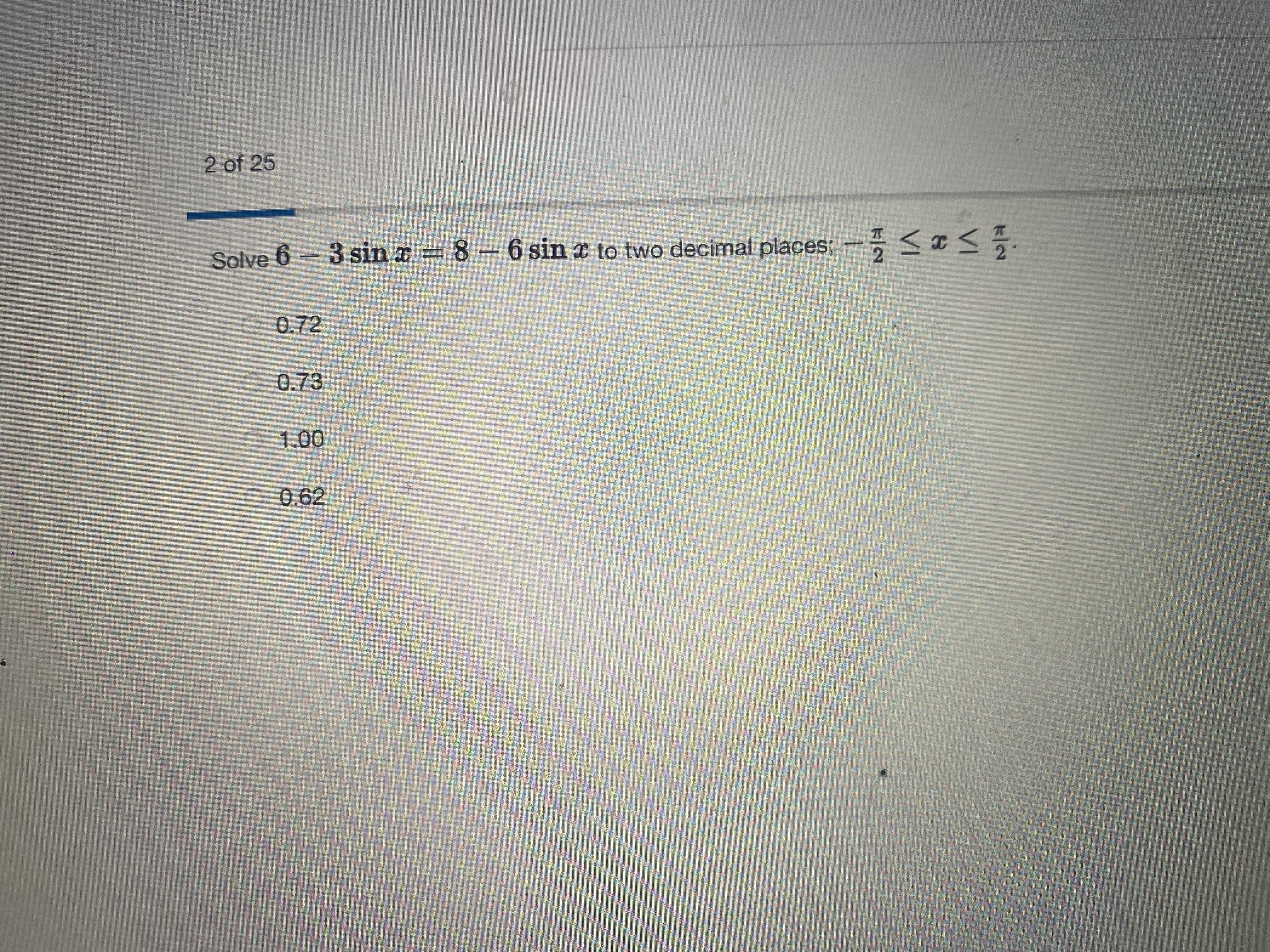 1 of 25 Solve the trigonometric equation cos +