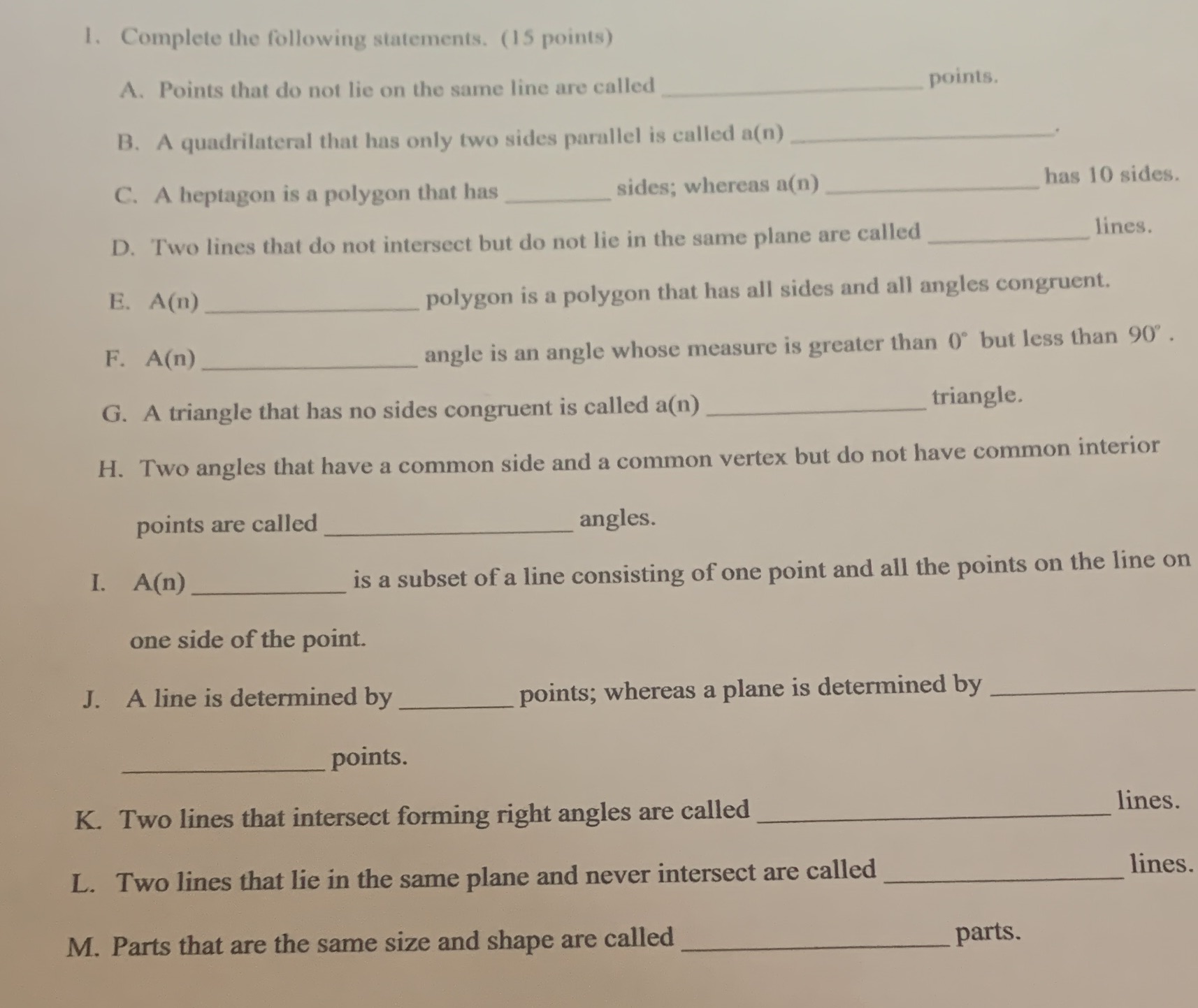 1. Complete the following statements. (15 points)