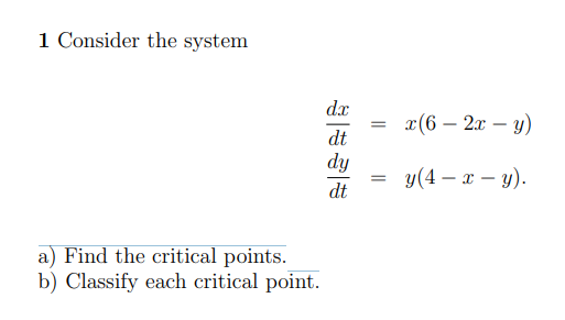 1 Consider the system 3:(|Ei Eary) a) Find the