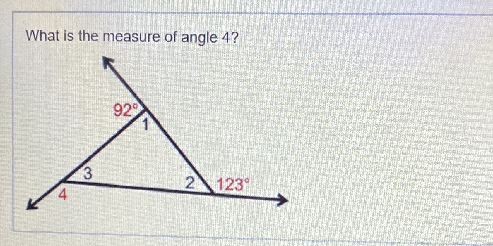 What is the measure of angle 4? What is the
