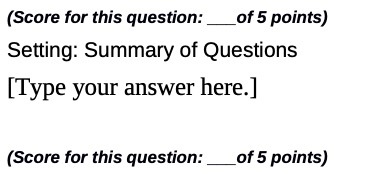 (Score for this question: of 5 points) Setting: