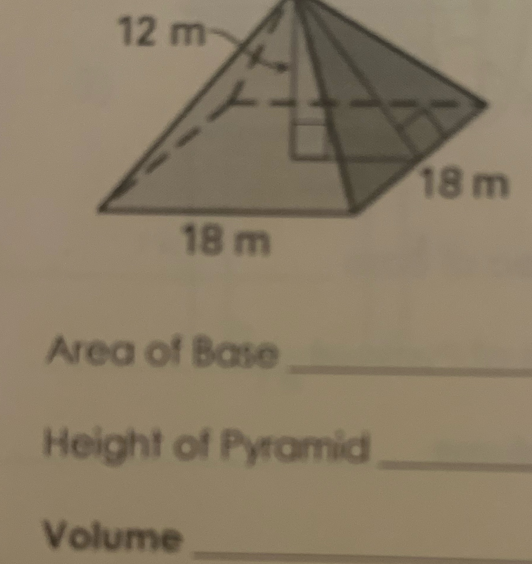 12 m 18 m 18 m Area of Base Height of Pyramid