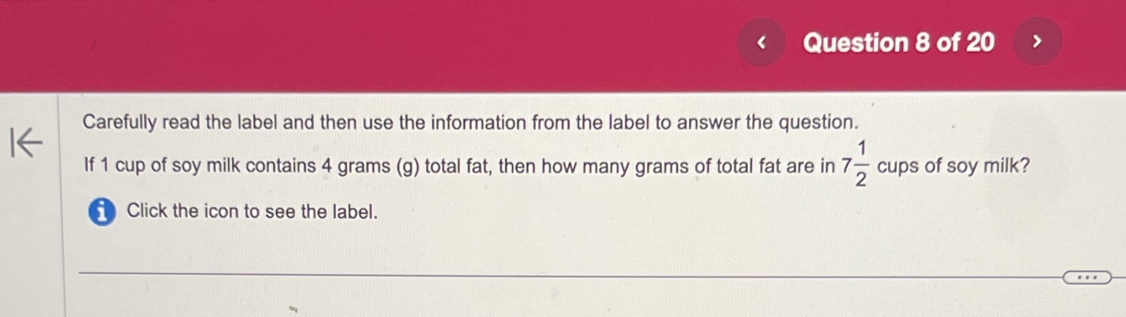 Question 8 of 20 Carefully read the label and