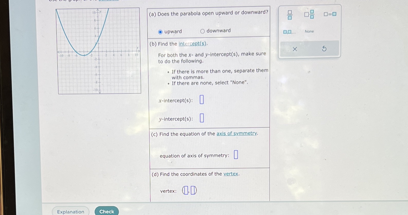 (a) Does the parabola open upward or downward?