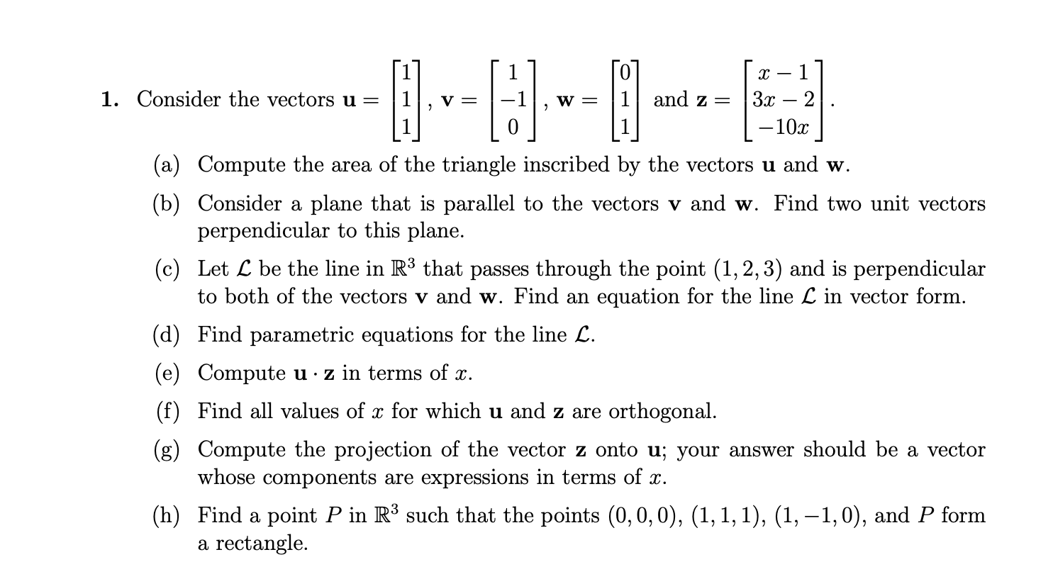 1 1 0 501 1. Consider the vectors u = 1 , v = 1 ,