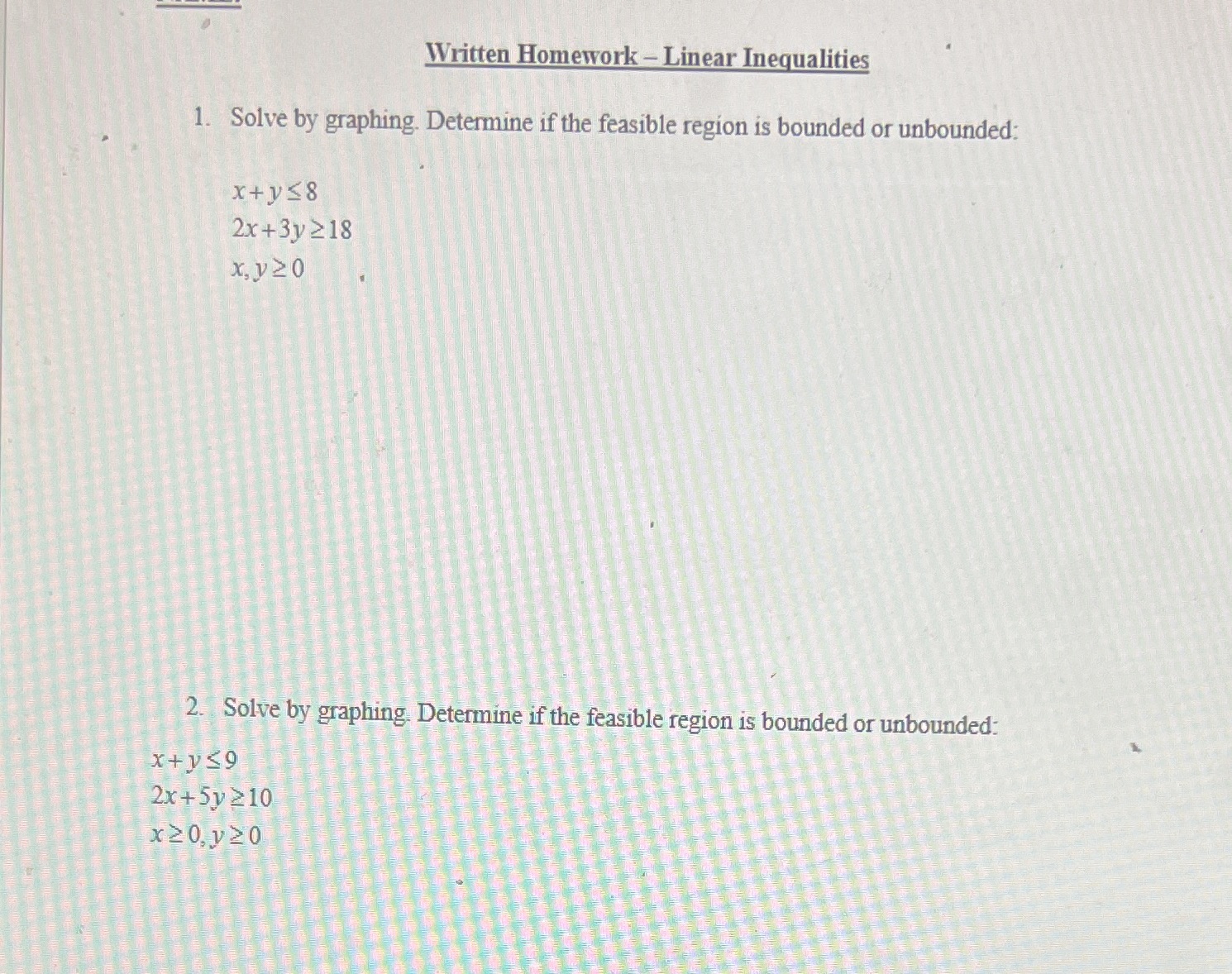 Written Homework - Linear Inequalities 1. Solve