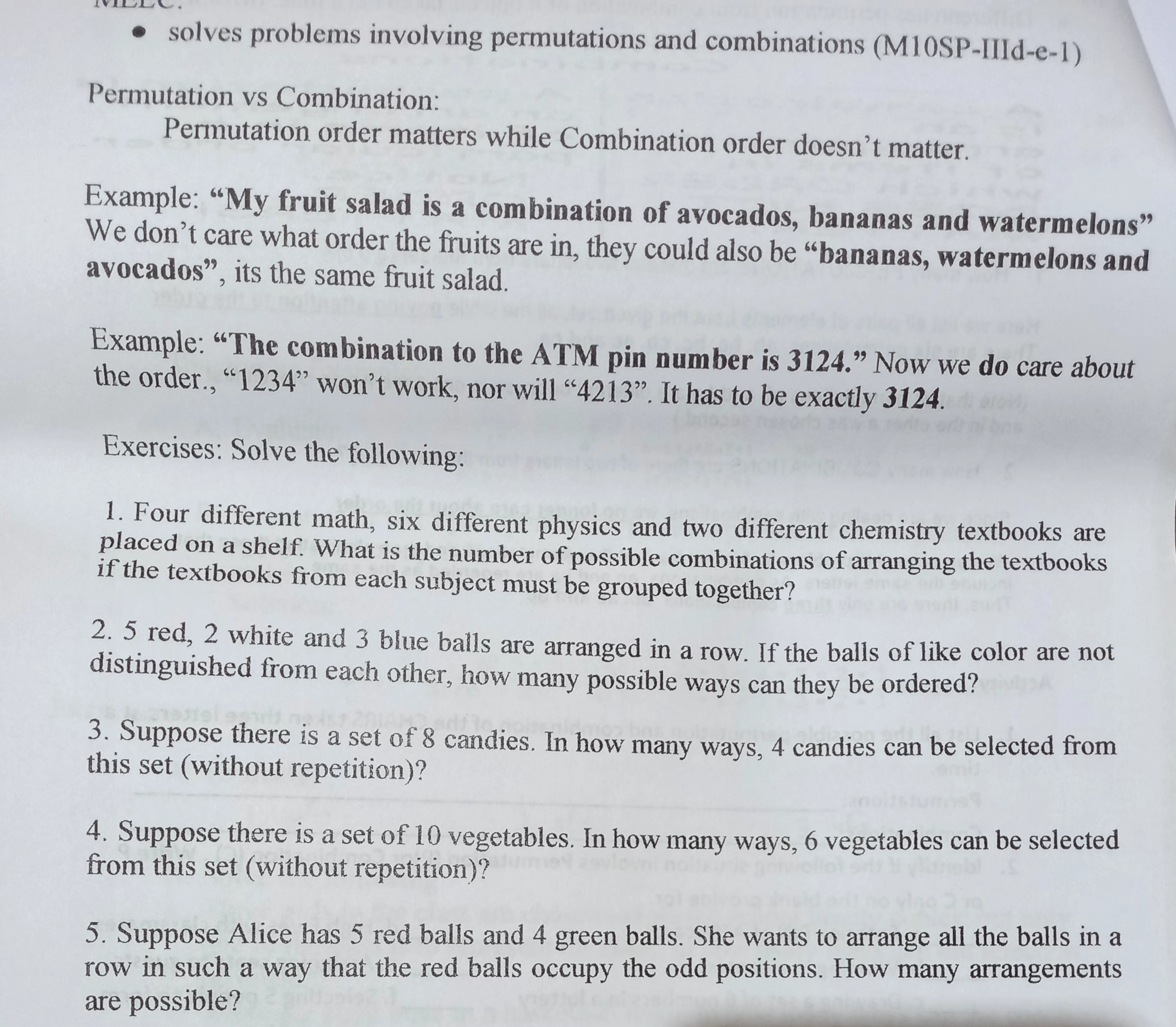 . solves problems involving permutations and