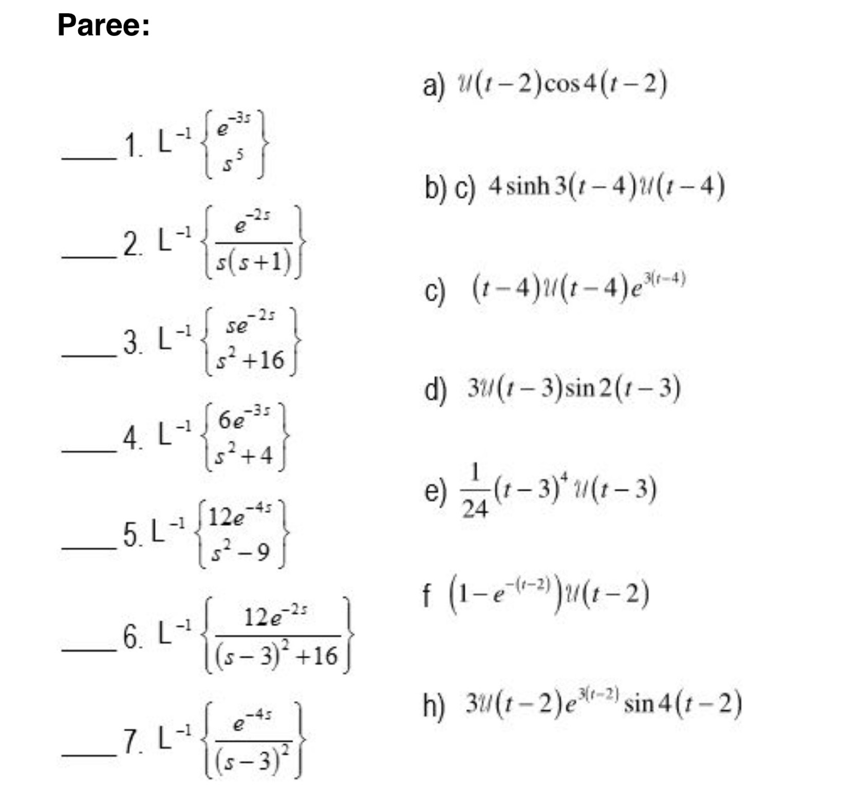 I have to do the whole procedure Paree: a) 1(1-2)