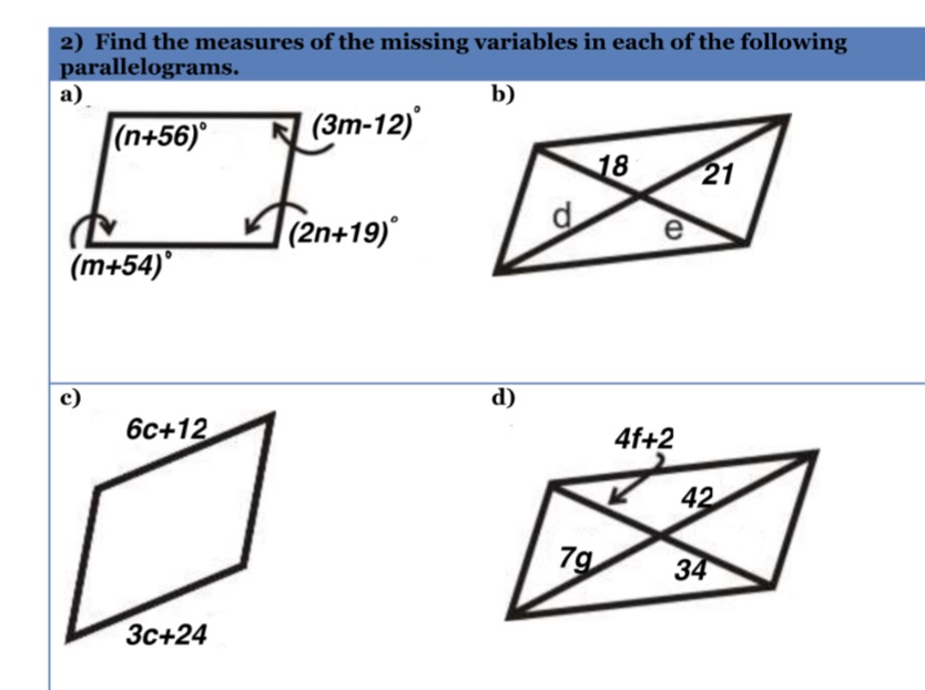 2) Find the measures of the missing variables in