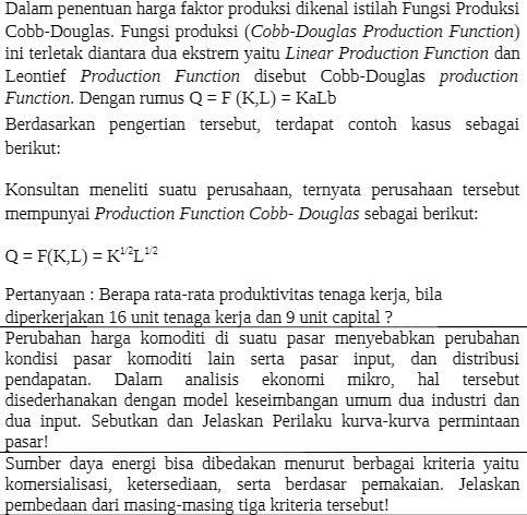 Dalam penentuan harga faktor produksi dikenal