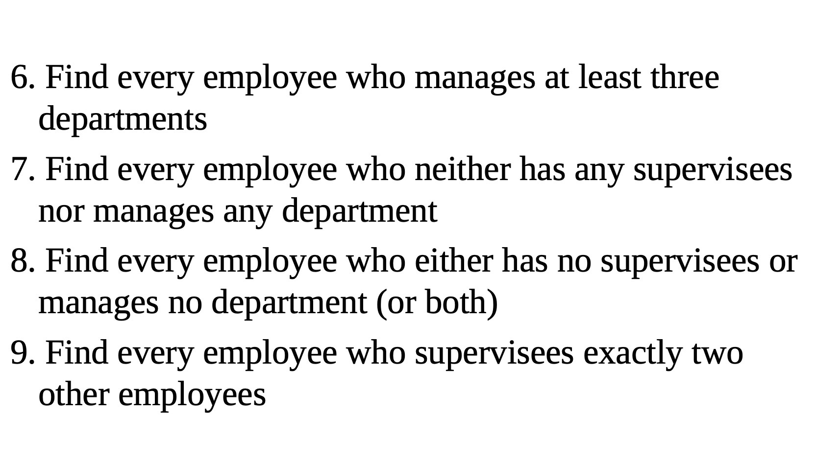 6. Find every employee who manages at least three