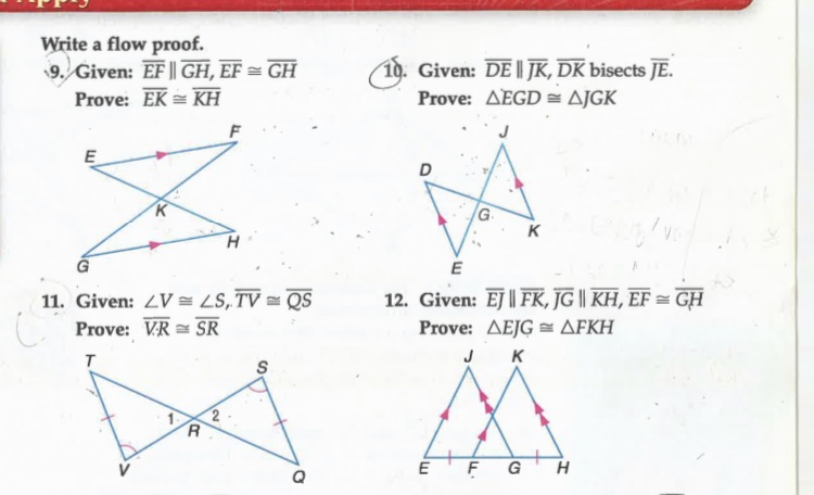 Help with question 9-11 Write a flow proof. 9.