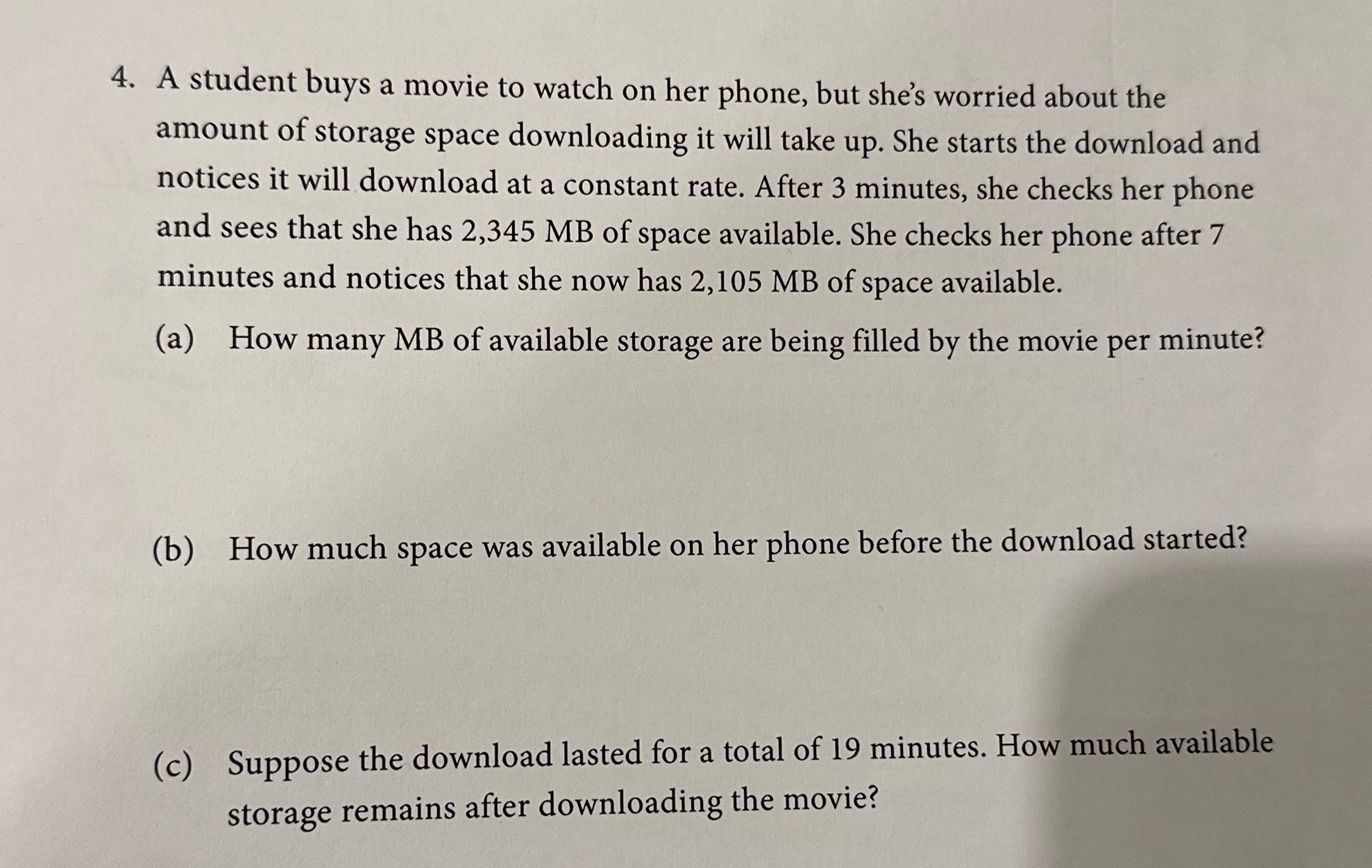 4. A student buys a movie to watch on her phone,