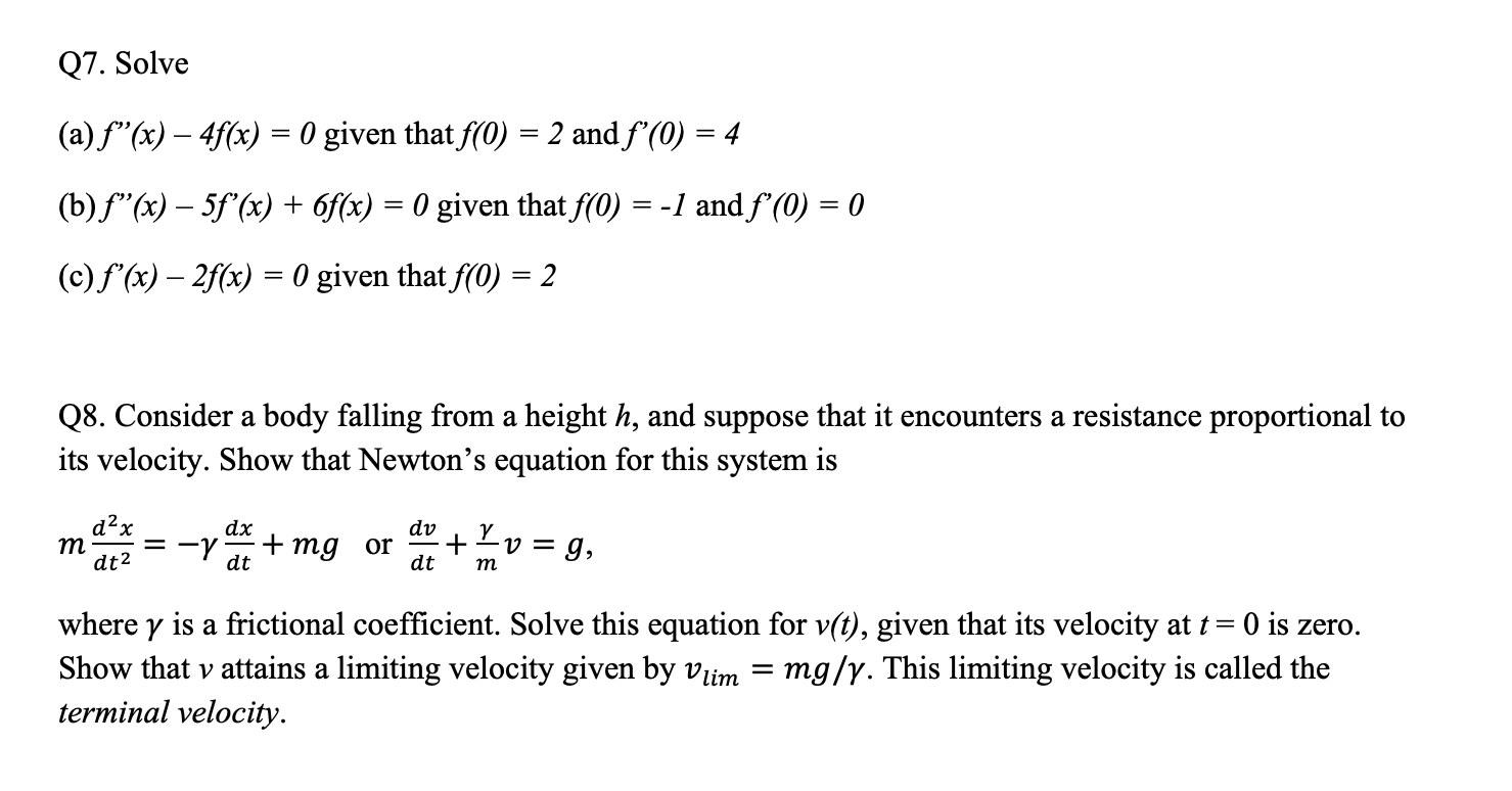 Q7. Solve ((0107);) _ 4f{x) = 0 given that f{0) =
