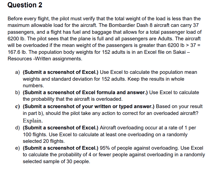 Question 2 Before every ight, the pilot must