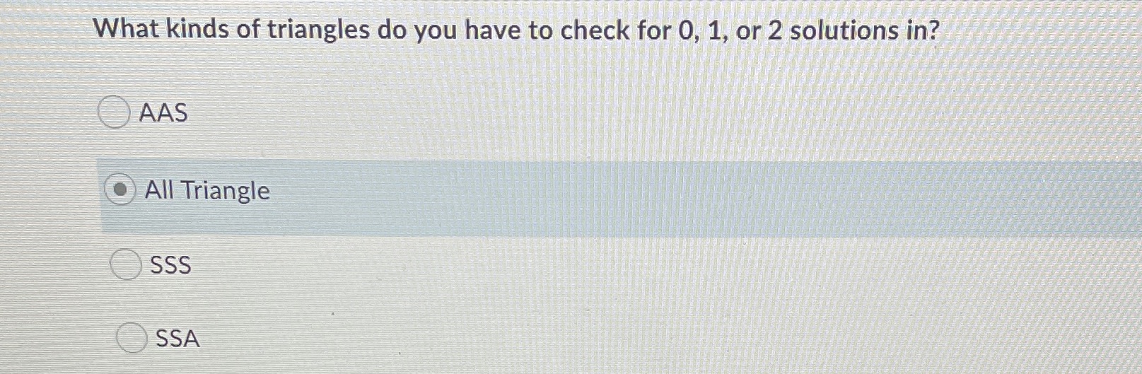 What kinds of triangles do you have to check for