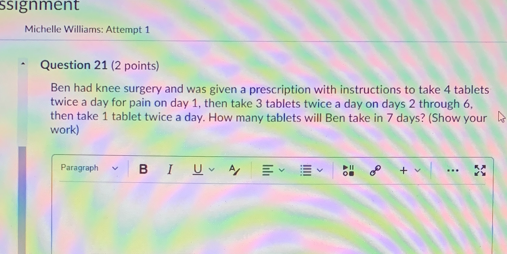 ssignment Michelle Williams: Attempt 1 Question