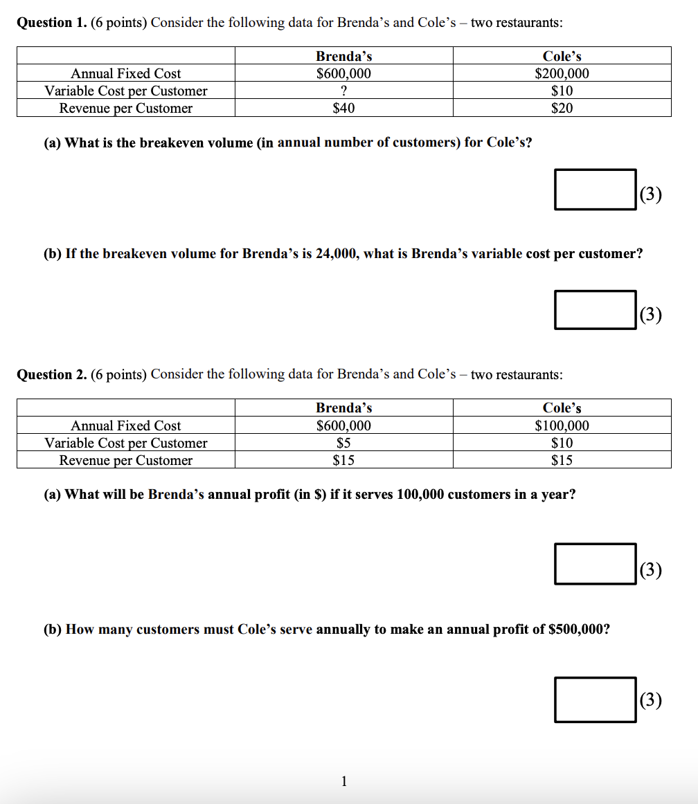 Question 1. (6 points) Consider the following