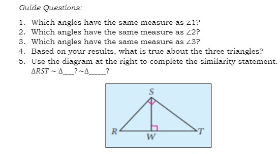 Guide Questions: 1. Which angles have the same