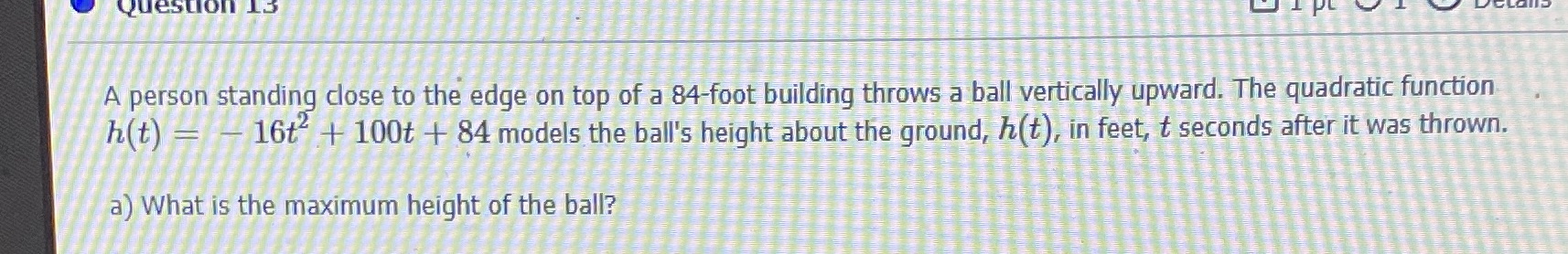Question 13 A person standing close to the edge