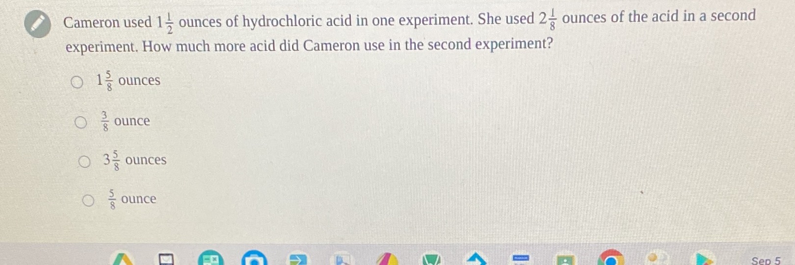 Cameron used 1- ounces of hydrochloric acid in