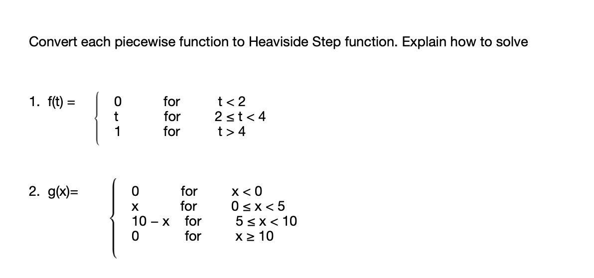 please help with this Convert each piecewise