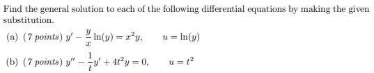 please solve both parts Find the general solution