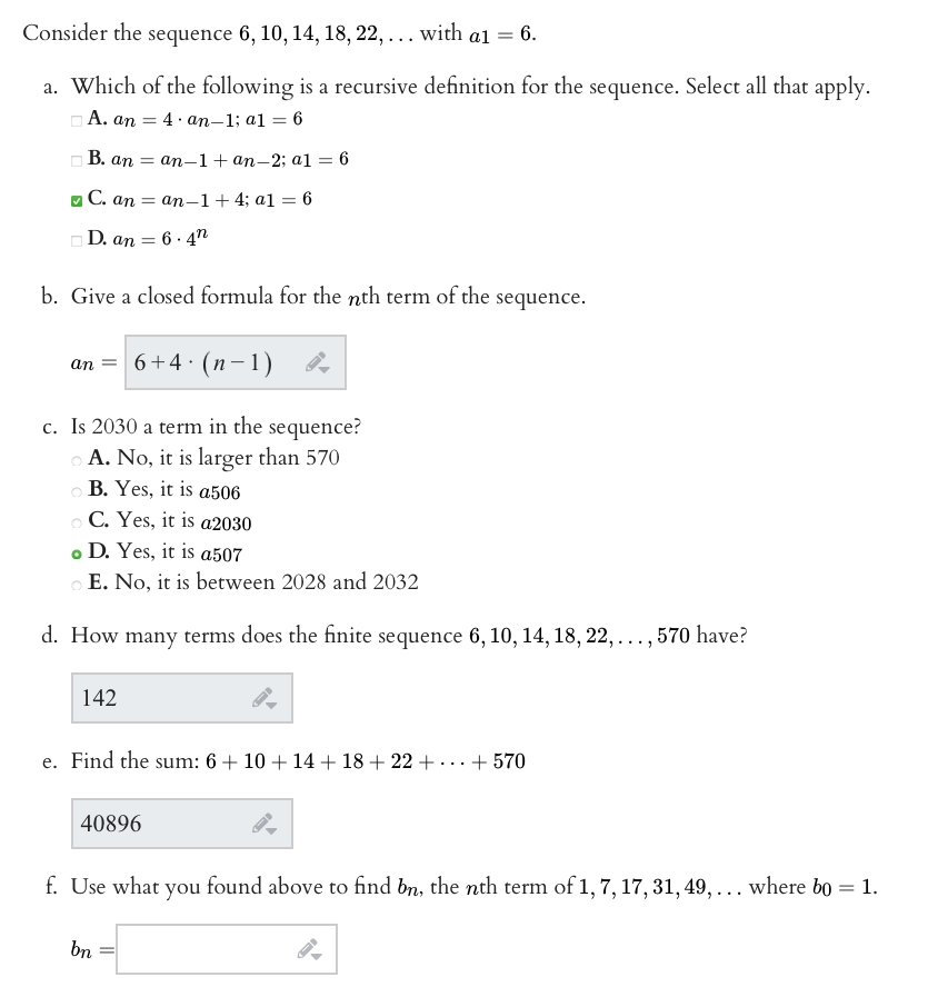 Consider the sequence 6,10,14, 18, 22, . . . with