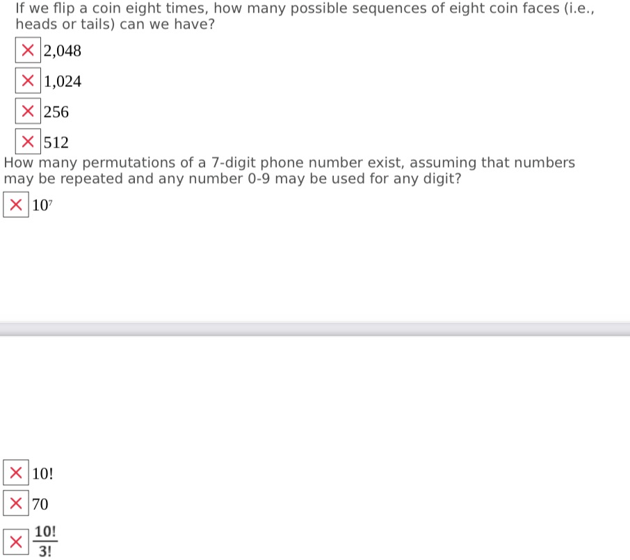 If we flip a coin eight times. how many possible