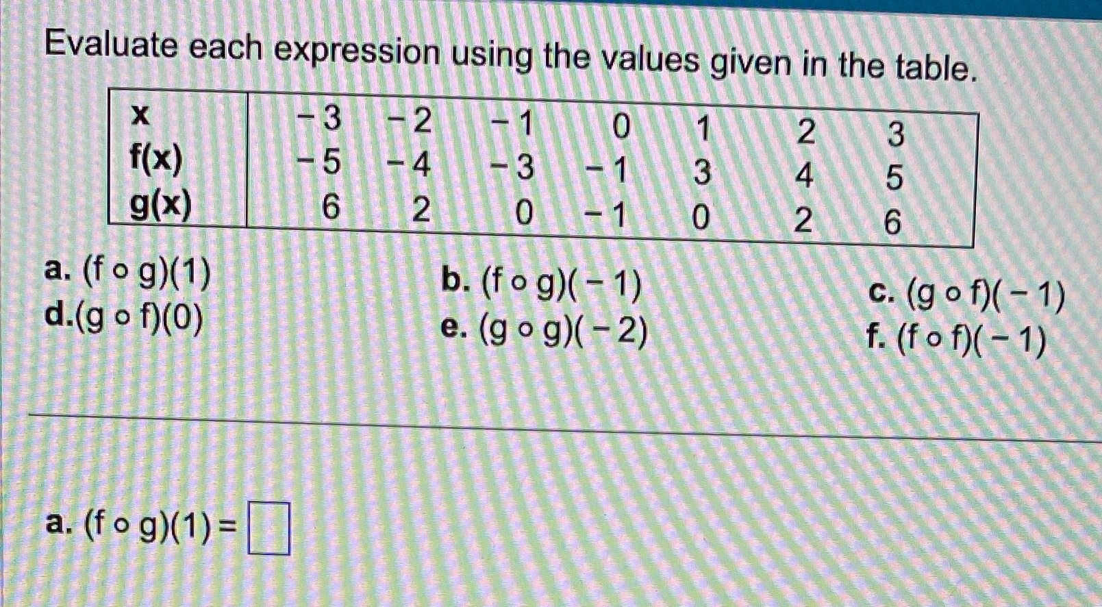 Evaluate each expression using the values given