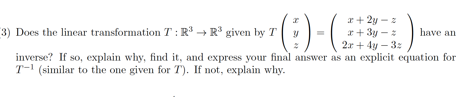 a: a: 2y z :3) Does the linear transformation T :