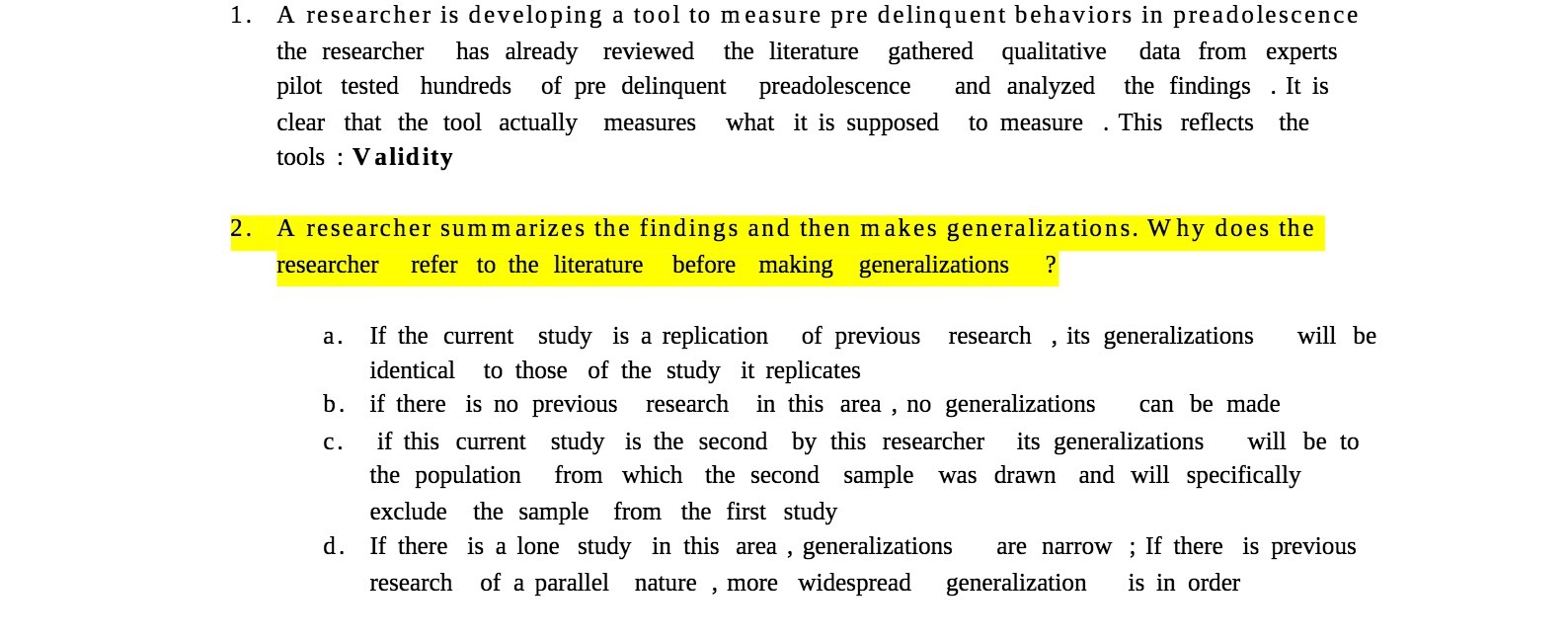 A researcher is developing a tool to measure pre