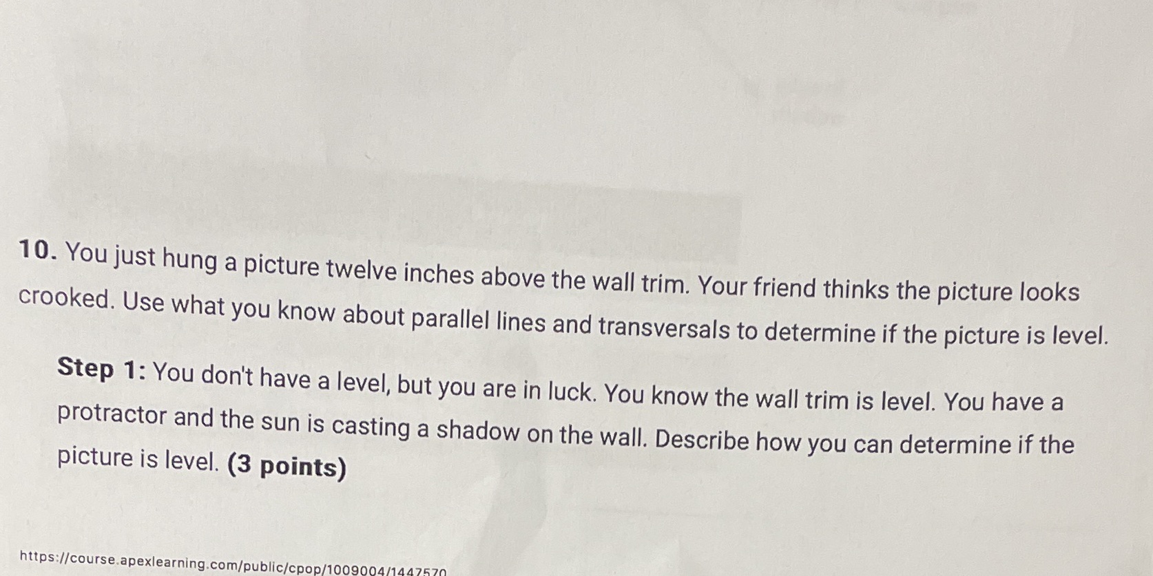 10. You just hung a picture twelve inches above