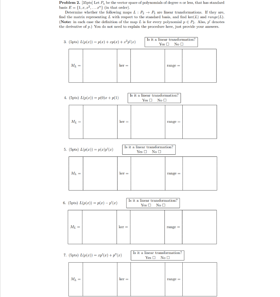 Problem 2. [35pts] Let Pr, be the vector space of