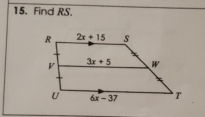 The quadrilateral is a trapezoid find our RS 15.
