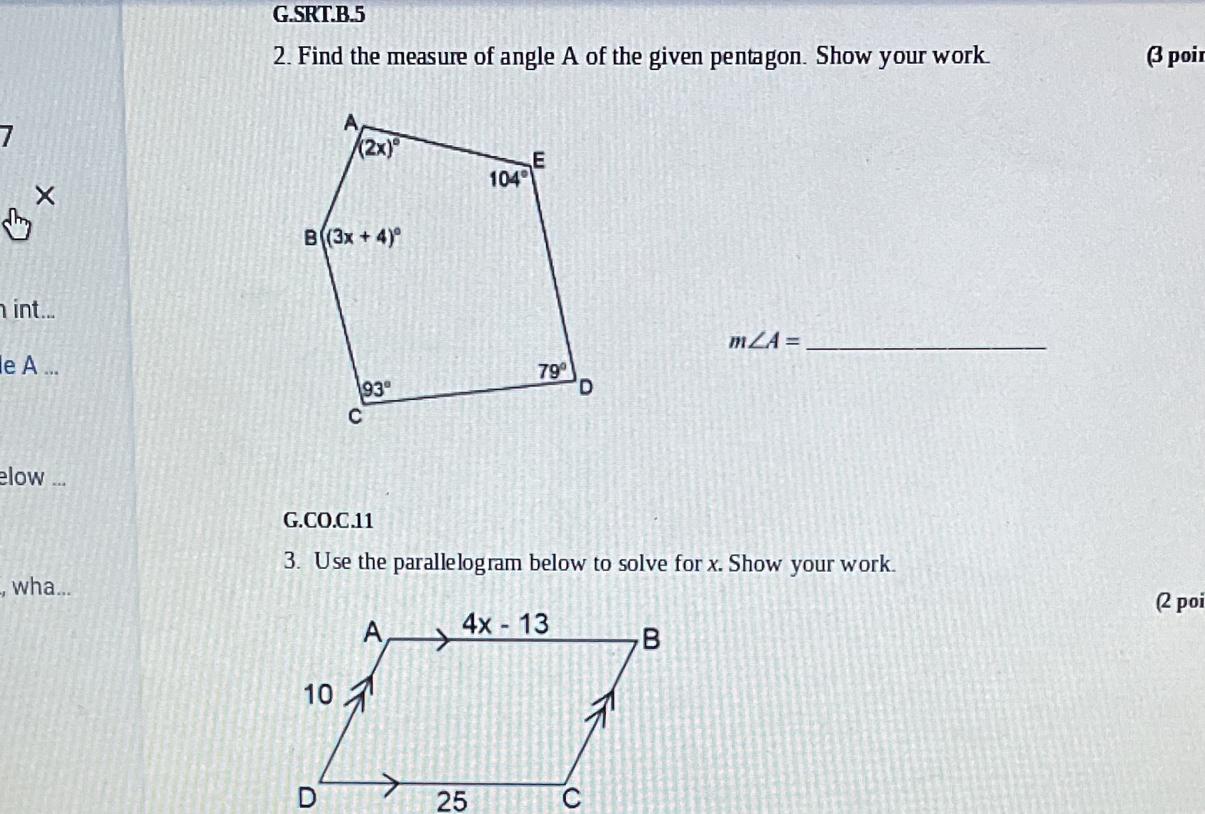 G.SRT.B.5 2. Find the measure of angle A of the