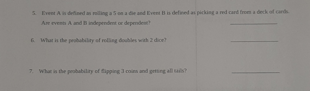 hurry please 5. Event A is defined as rolling a 5