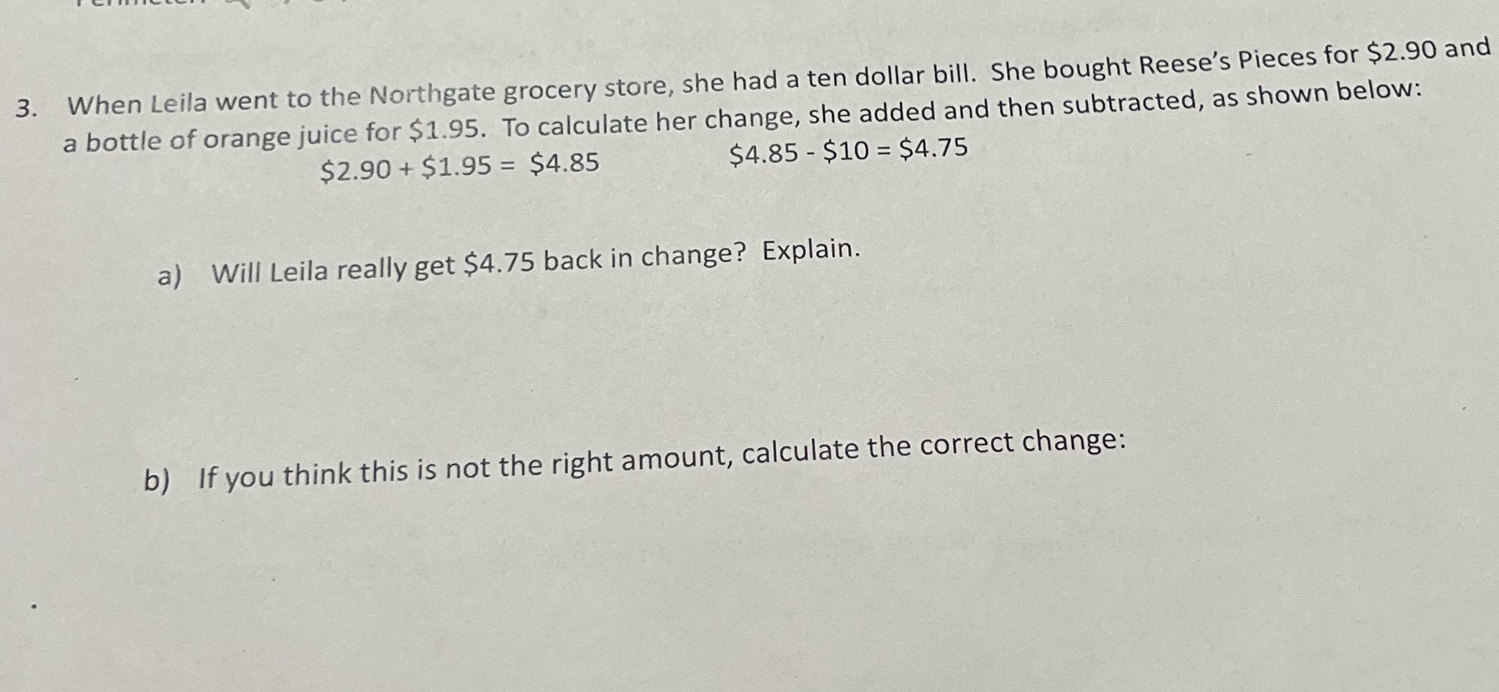 3. When Leila went to the Northgate grocery