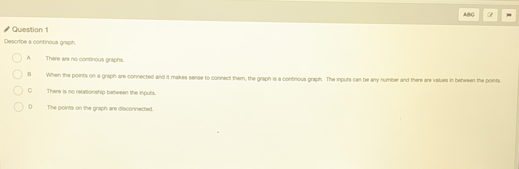 Describe a continuous graph ABC Question 1