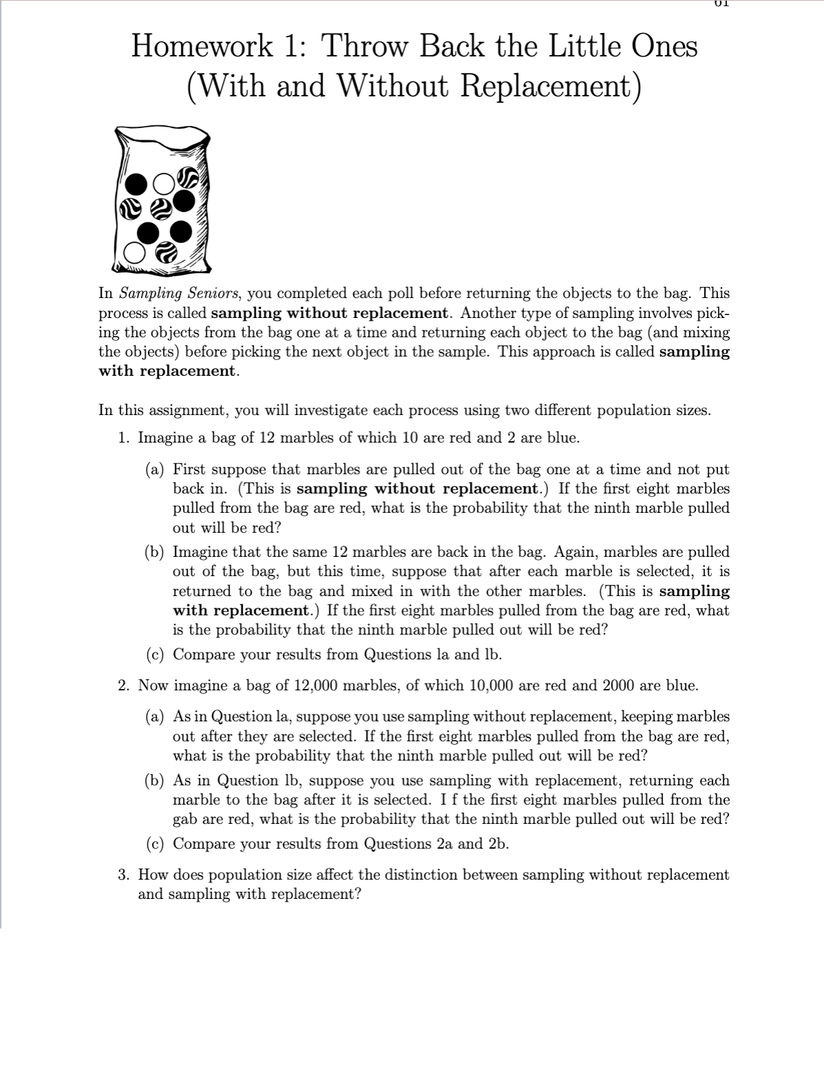 Homework 1: Throw Back the Little Ones (With and