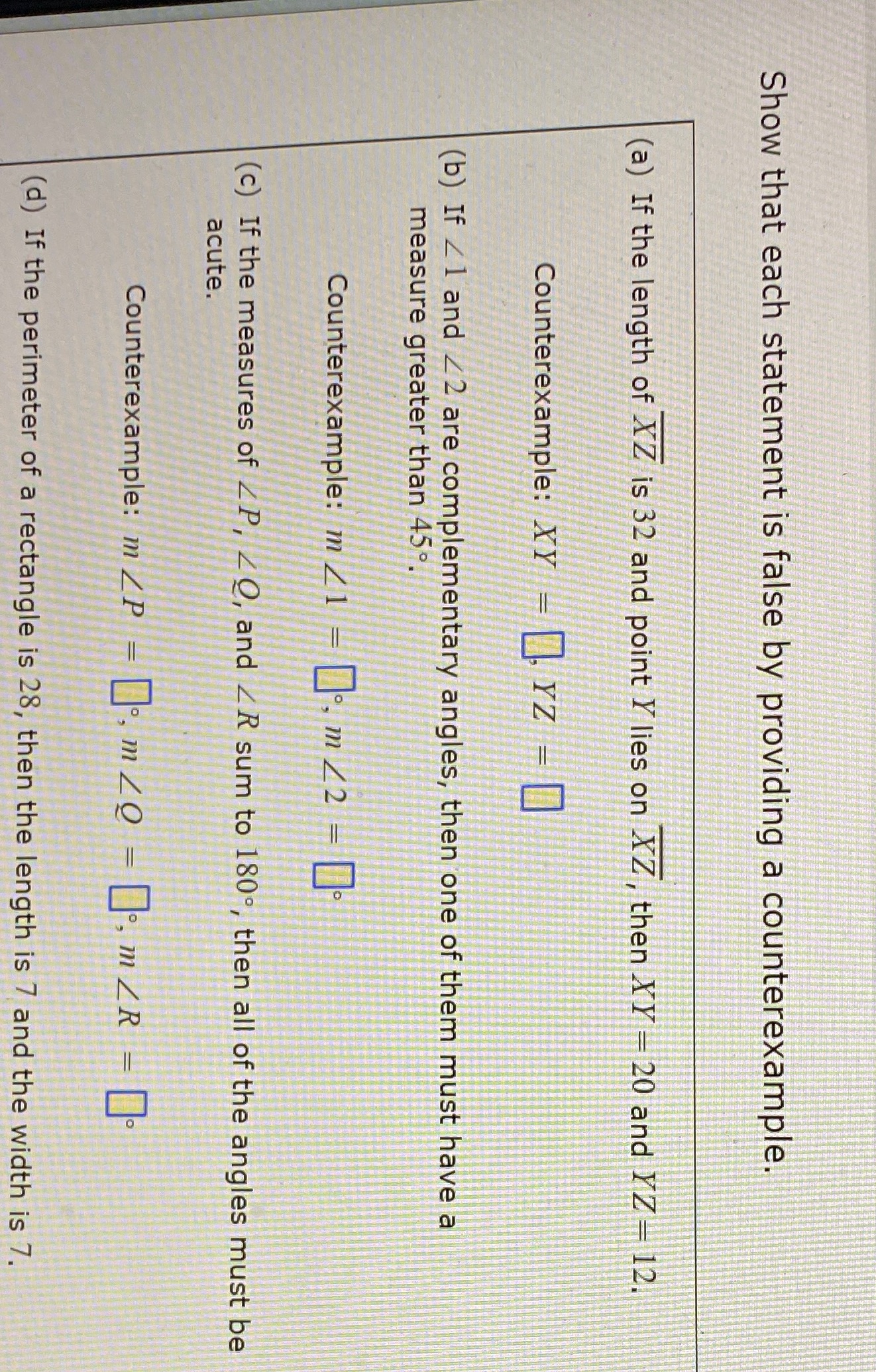 Show that each statement is false by providing a