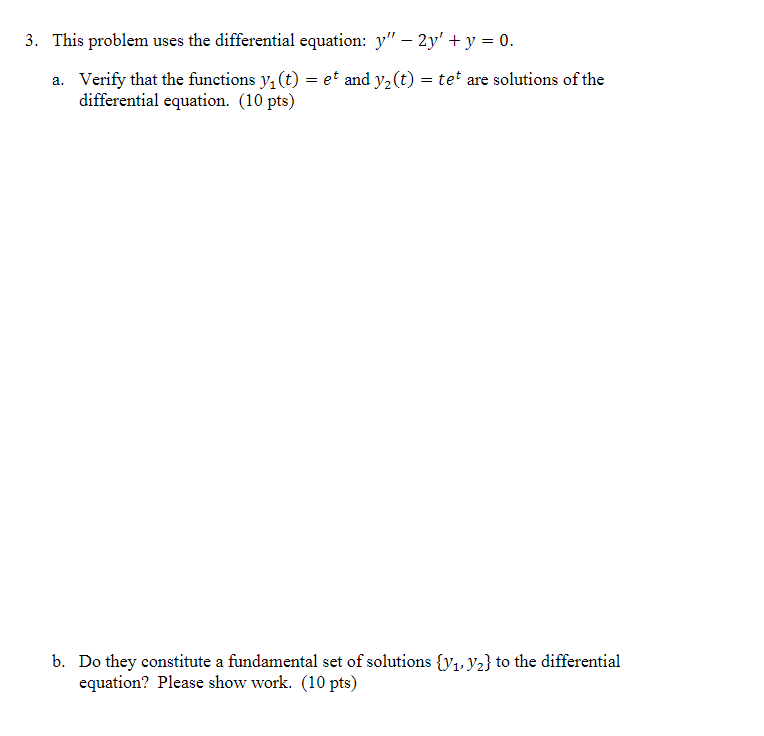 3. This problem uses the differential equation: