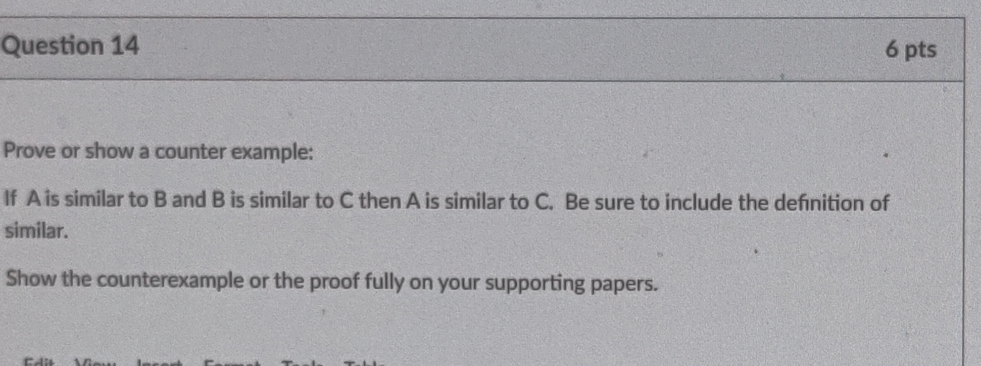 Question 14 6 pts Prove or show a counter