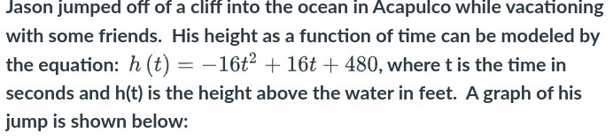 Jason jumped off of a cliff into the ocean in