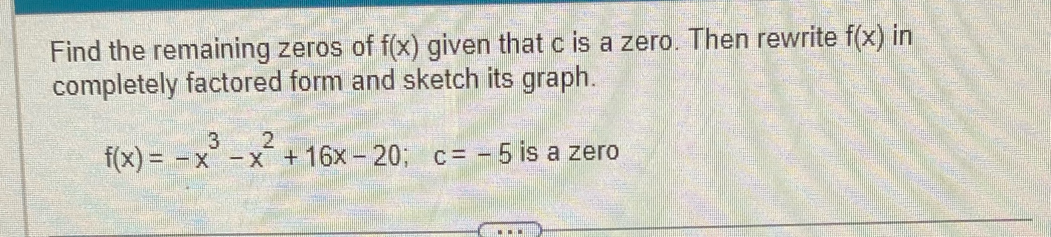Find the remaining zeros of f(X) given that c is