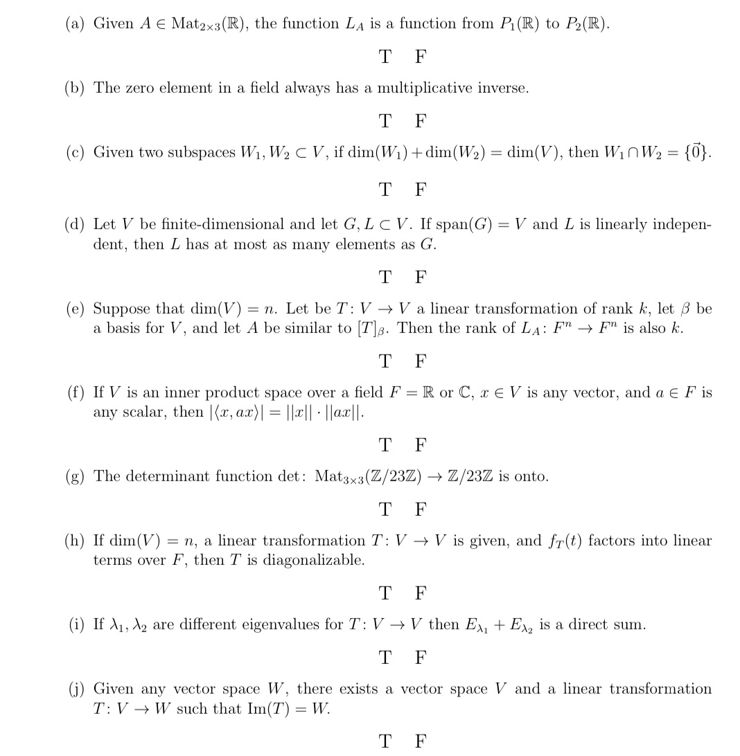 true or false (a) Given A E Mat2x3(R), the