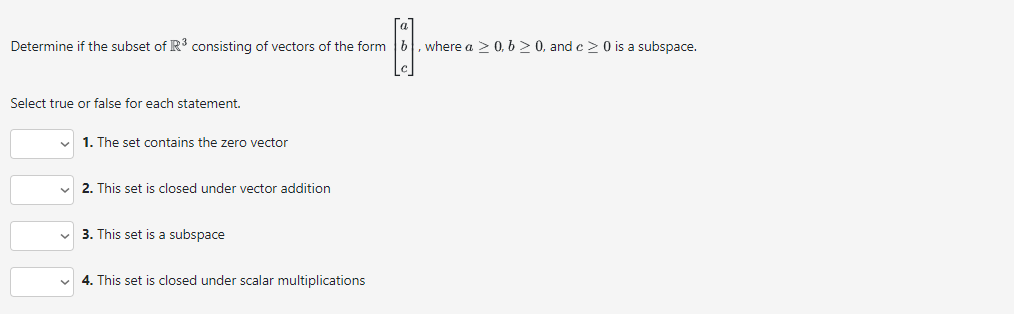 {5 Determine ifthe subset of R3 consisting of
