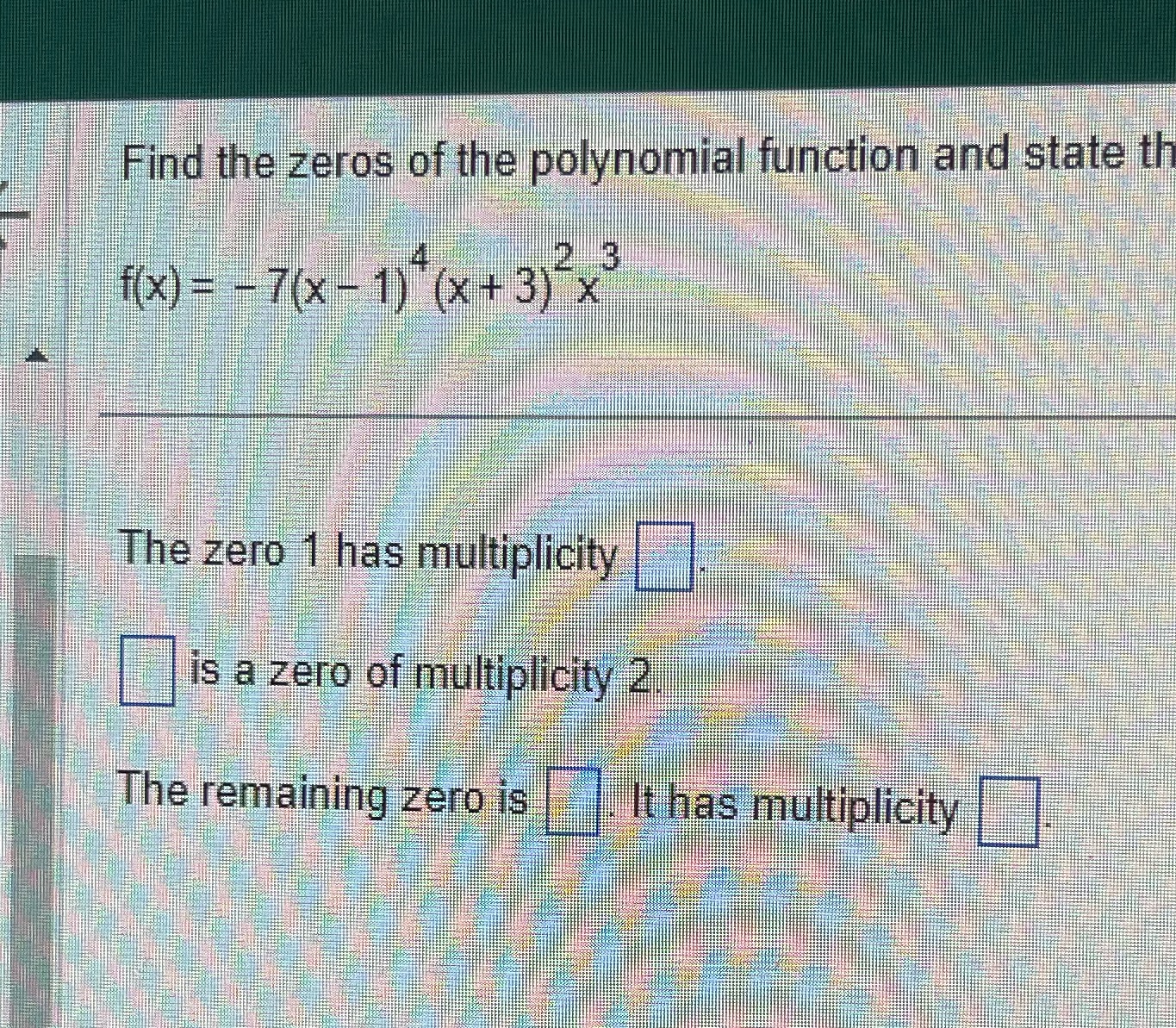 Find the zeros of the polynomial function and